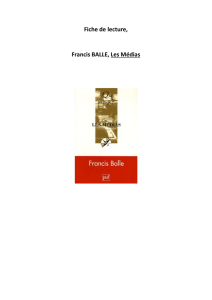 Fiche de lecture, Francis BALLE, Les Médias Introduction