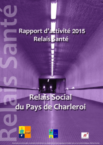 Rapport d`activité2015 - Relais Social de Charleroi