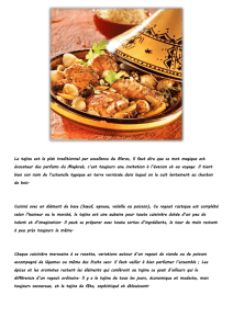 Le tajine est le plat traditionnel par excellence du maroc