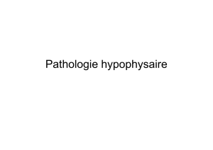 pathologie hypophysaire 2016 [Mode de compatibilité]
