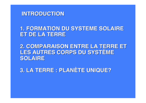 introduction 1. formation du systeme solaire et de la terre 2