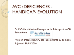 AVC : Déficiences - Handicap - Evolution