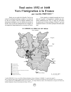 Toul entre 1552 et 1648 Vers l`intégration à la France