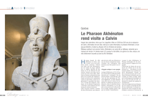 Le Pharaon Akhénaton rend visite a Calvin