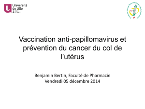 Le point sur les vaccins anti-papilloma virus Fichier