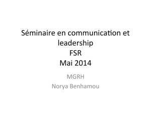 Séminaire en communica?on et leadership FSR Mai 2014