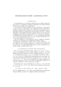 MULTIPLICATION RAPIDE : KARATSUBA ET FFT 1. Introduction La