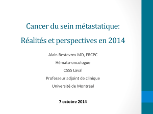 Cancer du sein métastatique: Réalités et perspectives en 2014