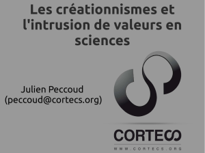 Les créationnismes et l`intrusion de valeurs en sciences