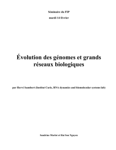 Évolution des génomes et grands réseaux biologiques