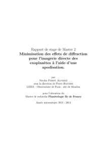 Rapport de stage de Master 2 Minimisation des effets de diffraction