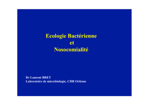 Ecologie Bactérienne et Nosocomialité
