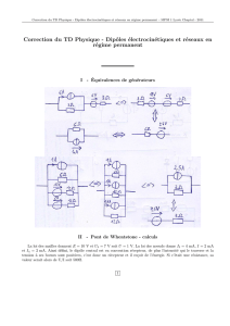 Correction du TD Physique - Dipôles électrocinétiques et réseaux