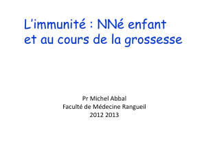 Immunité : NNé, Enfant, Grossesse (2012 - 2013)