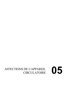 AFFECTIONS DE L`APPAREIL CIRCULATOIRE