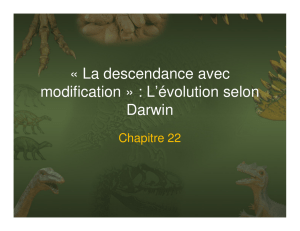 « La descendance avec modification » : L`évolution selon Darwin