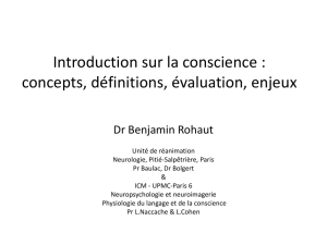Introduction sur la conscience : concepts, définitions