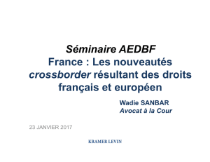 Séminaire AEDBF France : Les nouveautés crossborder résultant