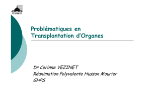 Problematiques en Transplantation d`organes (DU IDE Réa Fevrier