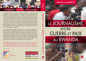 Le journaLisme guerre et paix au rwanda