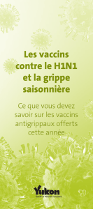 Les vaccins contre le H1N1 et la grippe saisonnière