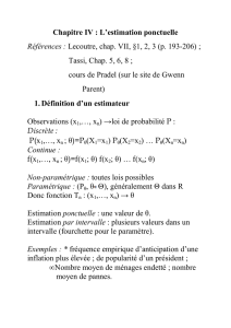 L`estimation ponctuelle Références : Lecoutre, chap. VII, §1, 2, 3