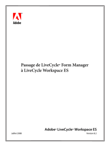 Passage de LiveCycle Form Manager à LiveCycle