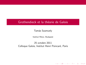 Grothendieck et la théorie de Galois