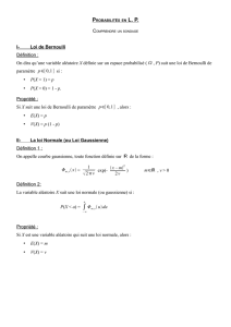I- Loi de Bernoulli Définition : On dira qu`une variable aléatoire X