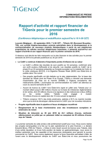 Rapport d`activité et rapport financier de TiGenix pour le premier