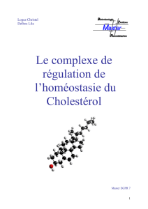 Le complexe de régulation de l`homéostasie du Cholestérol