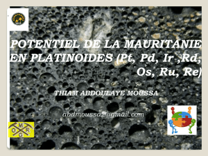 Potentiel de la Mauritanie en Platinoides (Pt, Pd, Ir ,Rd, Os, Ru, Re)