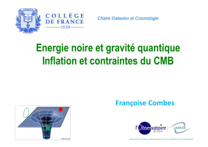 Energie noire et gravité quantique I fl i  i d CMB Inflation et