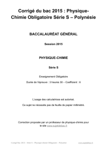 Corrigé du bac S Physique-Chimie Obligatoire 2015