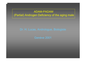 ADAM-PADAM (Partial) Androgen Deficiency of the aging male Dr
