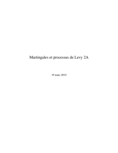 Martingales et processus de Levy 2A