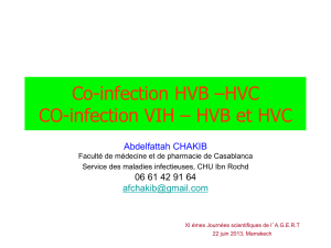 Co-infection HVB –HVC CO-infection VIH – HVB et HVC