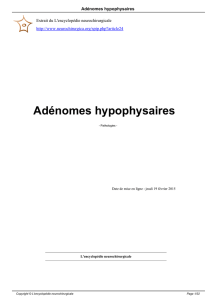 Adénomes hypophysaires - L`encyclopédie neurochirurgicale