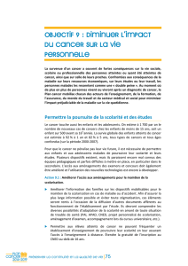 Objectif 9 : Diminuer l`impact du cancer sur la vie personnelle