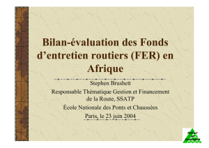 Bilan-évaluation des Fonds d`entretien routiers (FER) en