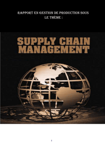 SUPPLY CHAIN MANAGEMENT gestion de production (SCM