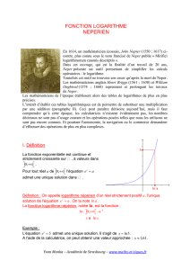FONCTION LOGARITHME NEPERIEN En 1614, un mathématicien