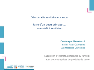 Démocratie sanitaire et cancer Faire d`un beau principe …. une