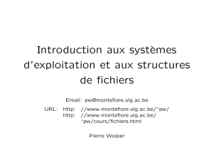 Introduction aux syst`emes d`exploitation et aux structures de fichiers