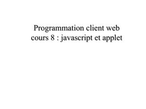 Programmation client web cours 8 : javascript et applet