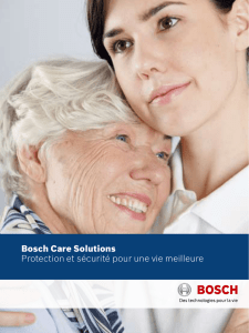 Bosch Care Solutions Protection et sécurité pour une vie meilleure