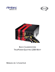 bloc d`alimentation truepower quattro 1200-watt manuel de l