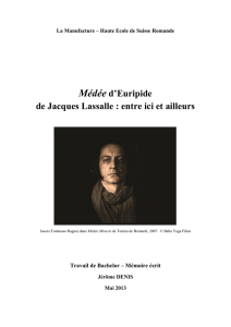 Médée d`Euripide de Jacques Lassalle : entre ici et ailleurs