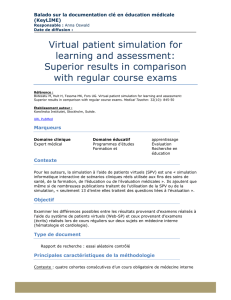 Virtual patient simulation for learning and assessment: Superior
