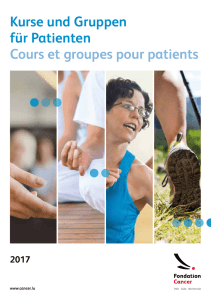 Kurse und Gruppen für Patienten Cours et groupes pour patients